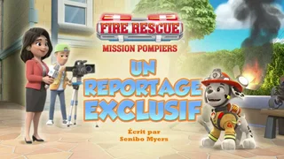Image de Mission Pompiers : Un reportage exclusif