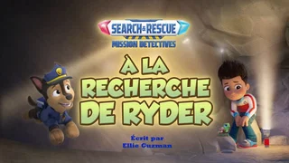 Image de Mission Détectives : A la recherche de Ryder