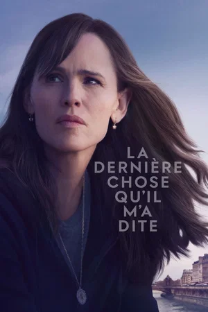 Photo de la série : La Dernière Chose qu’il m’a dite