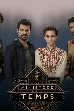 Affiche de la série Le Ministère du Temps