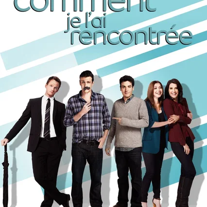 Photo de la série : How I Met Your Mother