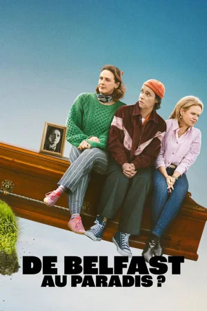 Affiche de la série : How to Get to Heaven from Belfast