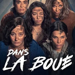 Photo de la série : Dans la boue