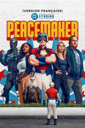 Affiche de la série : Peacemaker