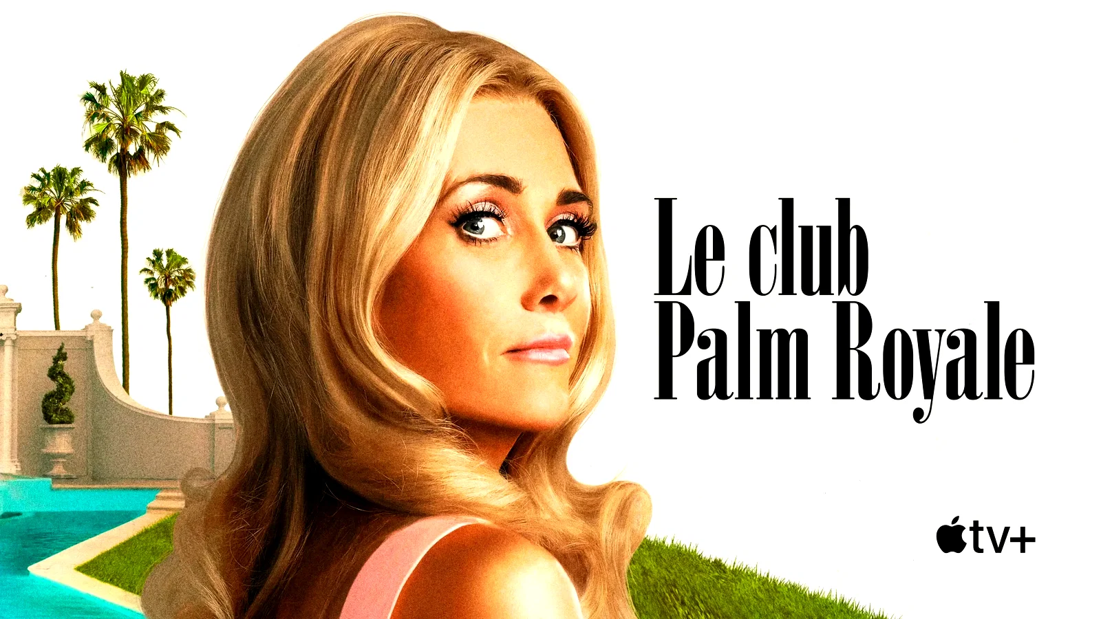 Affiche de la série : Palm Royale