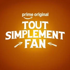 Photo de la série : Tout simplement fan