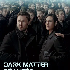 Photo de la série : Dark Matter