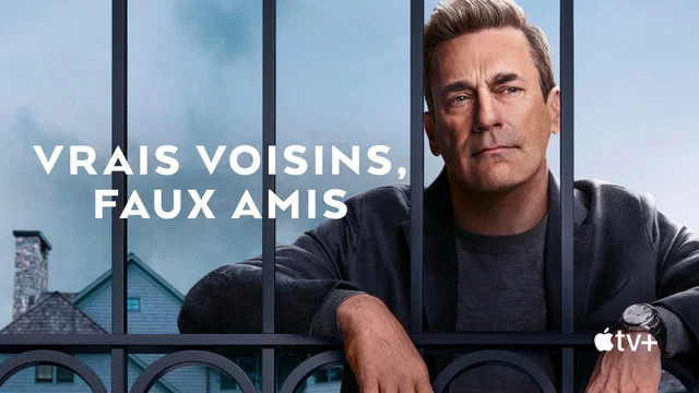 Affiche de la série : Vrais voisins, faux amis