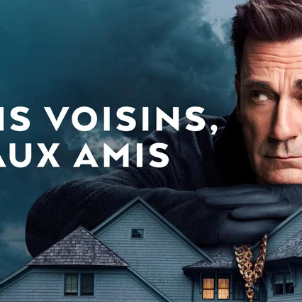 Photo de la série : Vrais voisins, faux amis