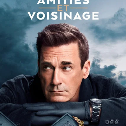 Photo de la série : Vrais voisins, faux amis