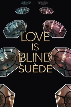 Affiche de la série : Love Is Blind : Suède