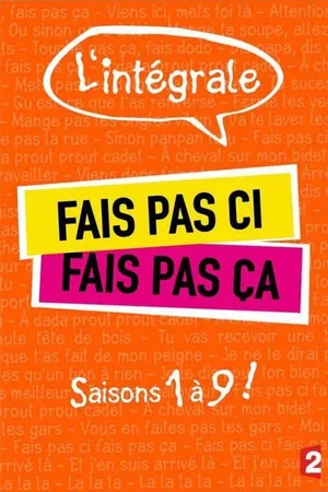 Photo 5 de la série : Fais pas ci, fais pas ça