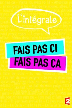 Photo 6 de la série : Fais pas ci, fais pas ça