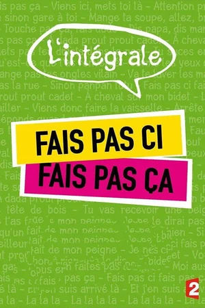 Photo 7 de la série : Fais pas ci, fais pas ça
