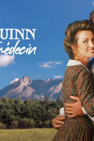 Affiche de la série : Docteur Quinn, femme médecin