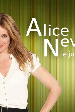 Affiche de la série Alice Nevers, le juge est une femme