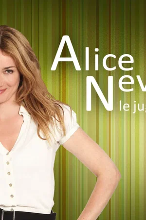 Affiche de la série : Alice Nevers, le juge est une femme