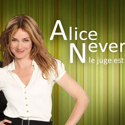 Photo de la série : Alice Nevers, le juge est une femme