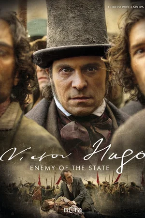 Affiche de la série : Victor Hugo, ennemi d'État