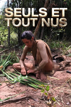 Affiche de la série : Naked and Afraid