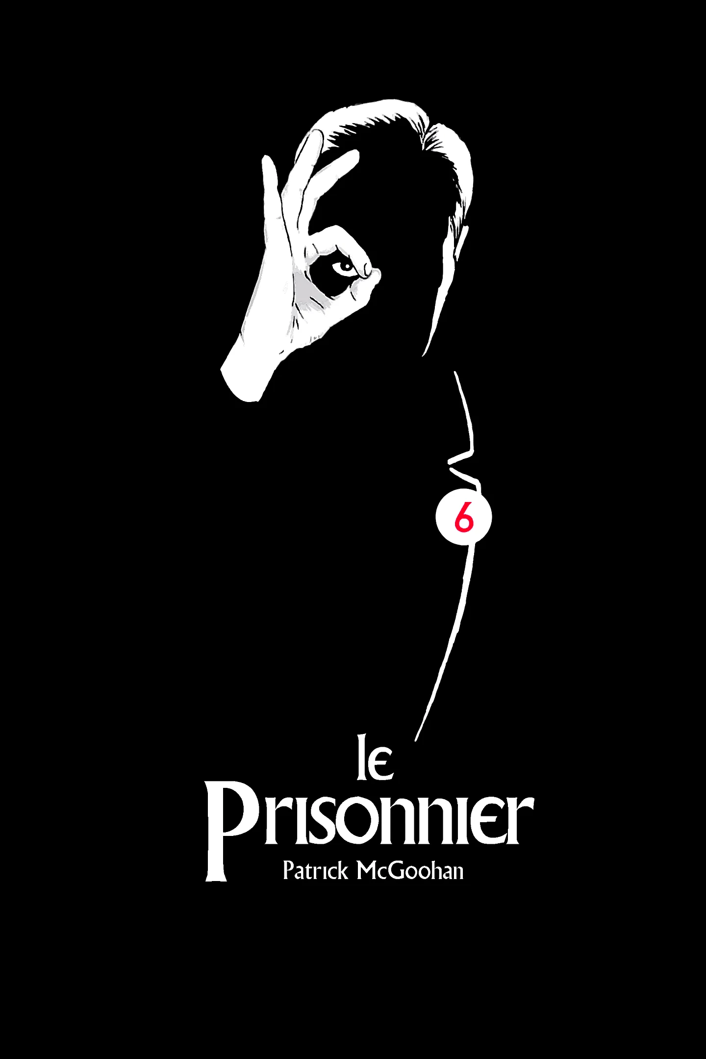 Photo 2 de la série : Le Prisonnier