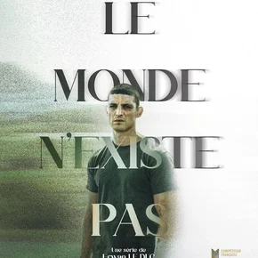 Photo de la série : The World Doesn’t Exist
