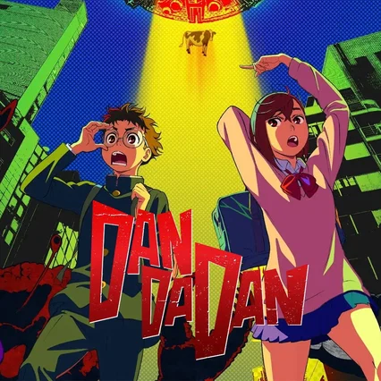 Photo de la série : DAN DA DAN