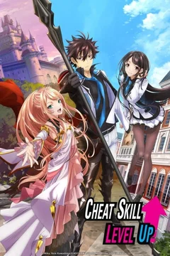 Affiche de la série Cheat Skill Level Up