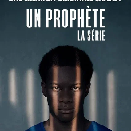 Photo de la série : Un prophète