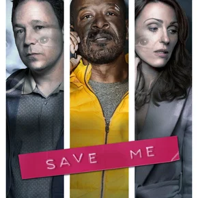 Photo de la série : Save Me