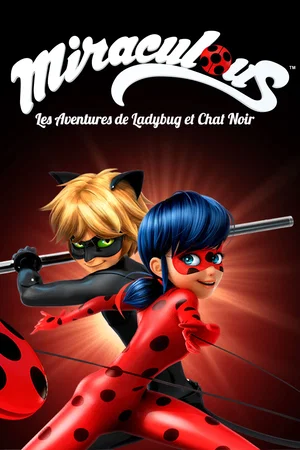 Photo de la série : Miraculous, les aventures de Ladybug et Chat Noir