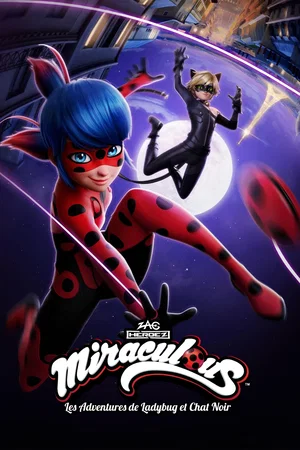 Photo de la série : Miraculous, les aventures de Ladybug et Chat Noir
