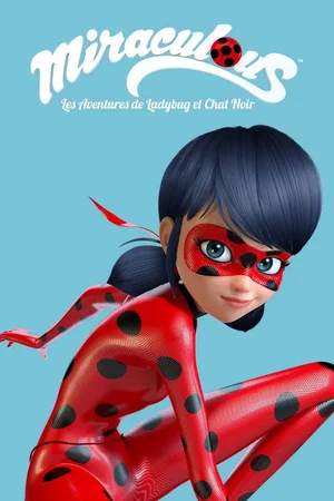 Photo de la série : Miraculous, les aventures de Ladybug et Chat Noir