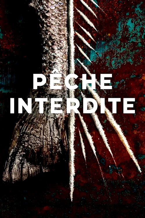 Photo 2 de la série : Pêche interdite
