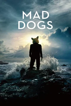 Affiche de la série Mad Dogs