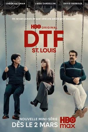 Affiche de la série : DTF St. Louis
