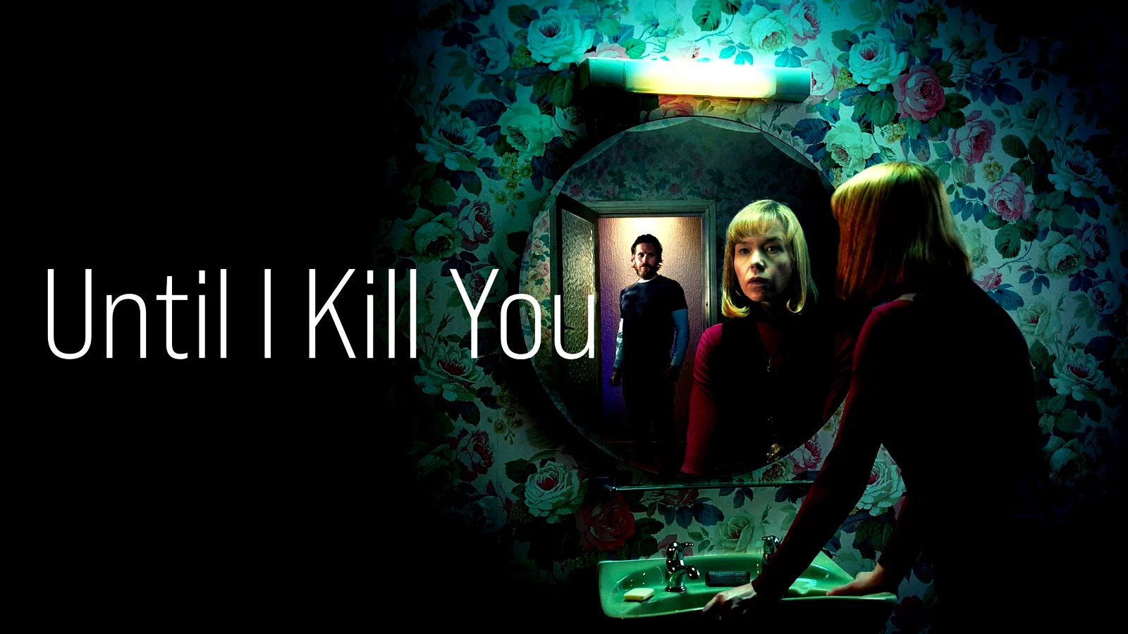 Affiche de la série : Until I Kill You
