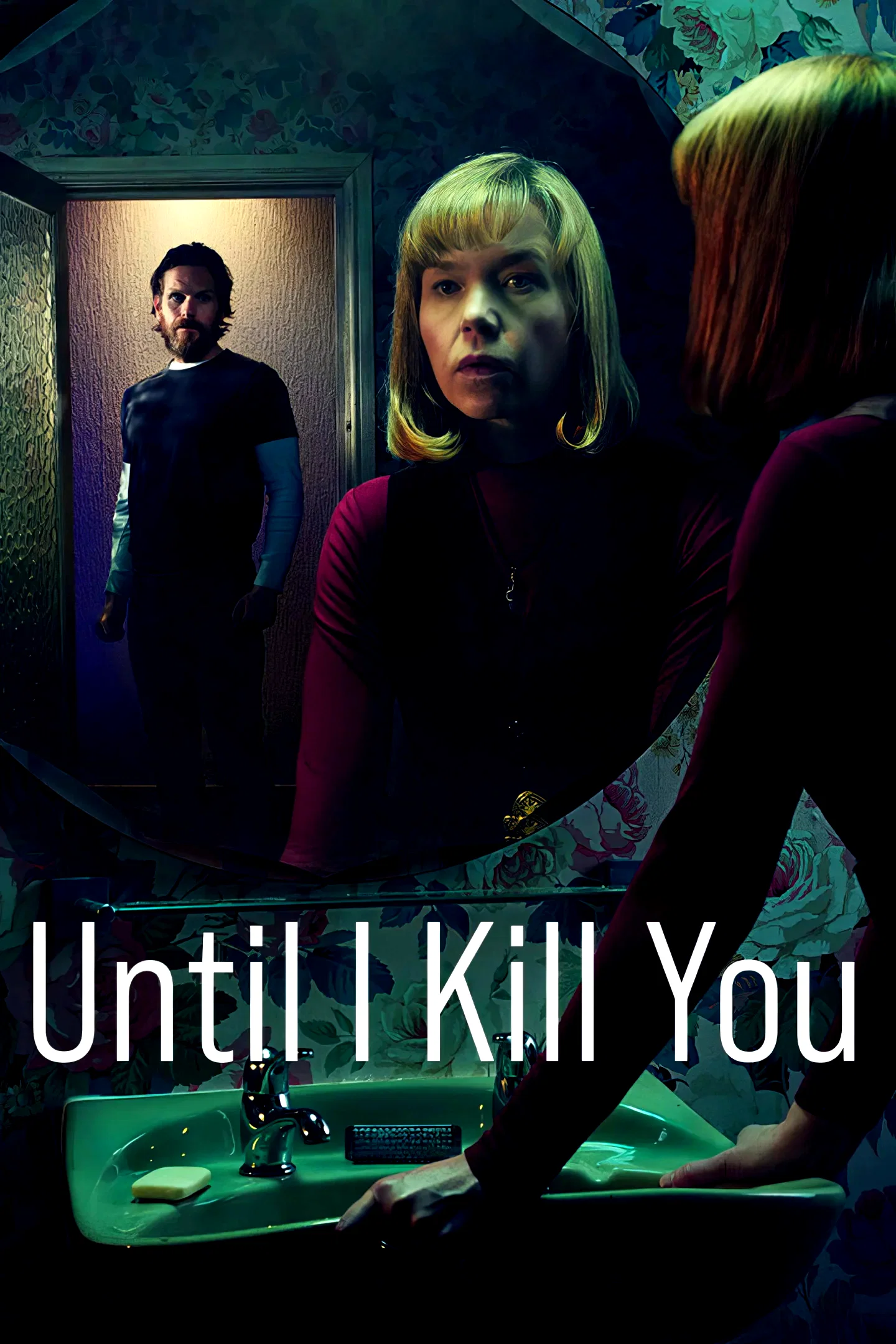 Photo de la série : Until I Kill You