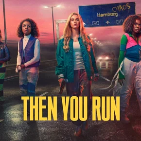 Photo de la série : Then You Run