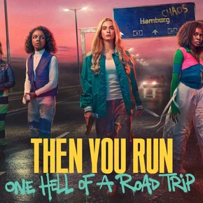 Photo de la série : Then You Run