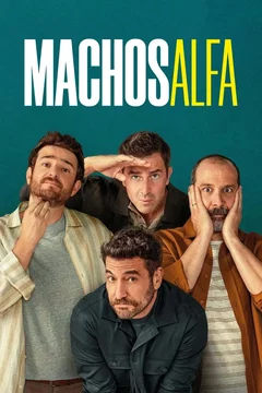 Affiche de la série Machos alfa