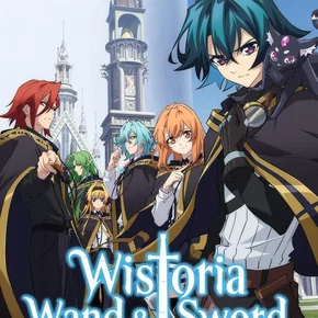 Photo de la série : Wistoria: Wand and Sword