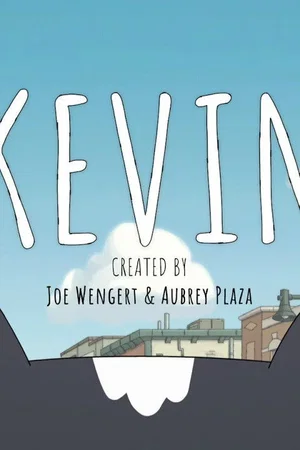 Affiche de la série : Kevin