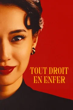 Affiche de la série Tout droit en enfer