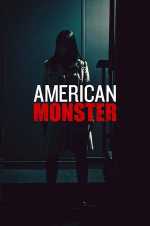 Affiche de la série : American Monster