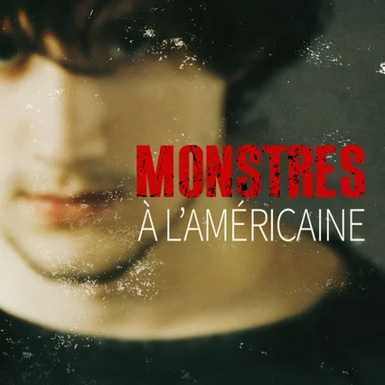 Photo de la série : American Monster