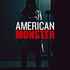 Photo de la série : American Monster