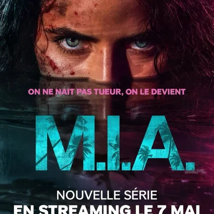 Photo de la série : M.I.A.