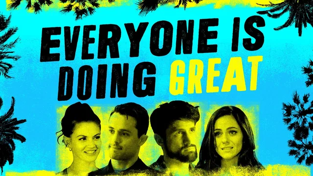 Affiche de la série : Everyone Is Doing Great