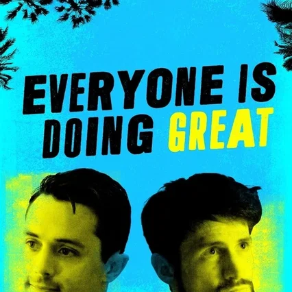Photo de la série : Everyone Is Doing Great